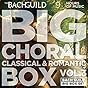 Big Choral Box Vol III, Classical and Romantic