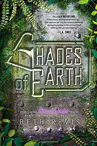 Shades of Earth: An Across the Universe Novel by Beth Revis (2013-11-14)
