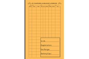 EV Charging & Mileage Logbook: Mileage Log Book: E-Vehicle Journal for Business Fleet or Personal Accounting and Taxes. Autom