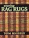 Weaving Rag Rugs by Tom Knisely