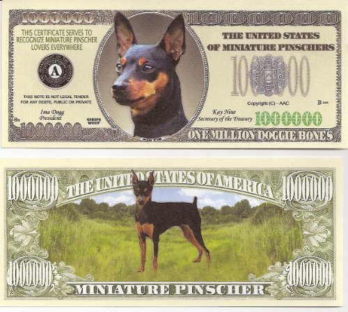 Miniature Pinscher $Million Dollar$ Novelty Bill Collectible
