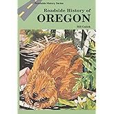 Roadside History of Oregon