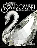 Collecting Swarovski: Identification & Price Guide