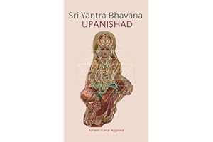 Sri Yantra Bhavana Upanishad: Essence and Sanskrit Grammar