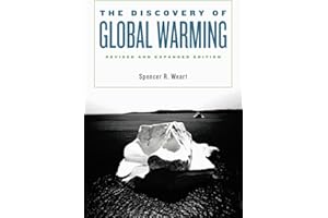 The Discovery of Global Warming: Revised and Expanded Edition (New Histories of Science, Technology, and Medicine)