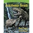 Ankylosaur Attack (Tales of Prehistoric Life)