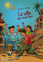La  ville qui rend foot