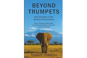 Beyond Trumpets: The Silence That Moves Mountains