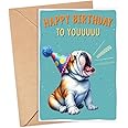GreenStar Gifts Bulldog Dog Card - Birthday Card For Dog Owner - Funny Bulldog Dog Birthday Card - Gift For Bulldog Dog Lovers - Gift For Dog Moms - Dog Dads - Happy Birthday To Youuuu