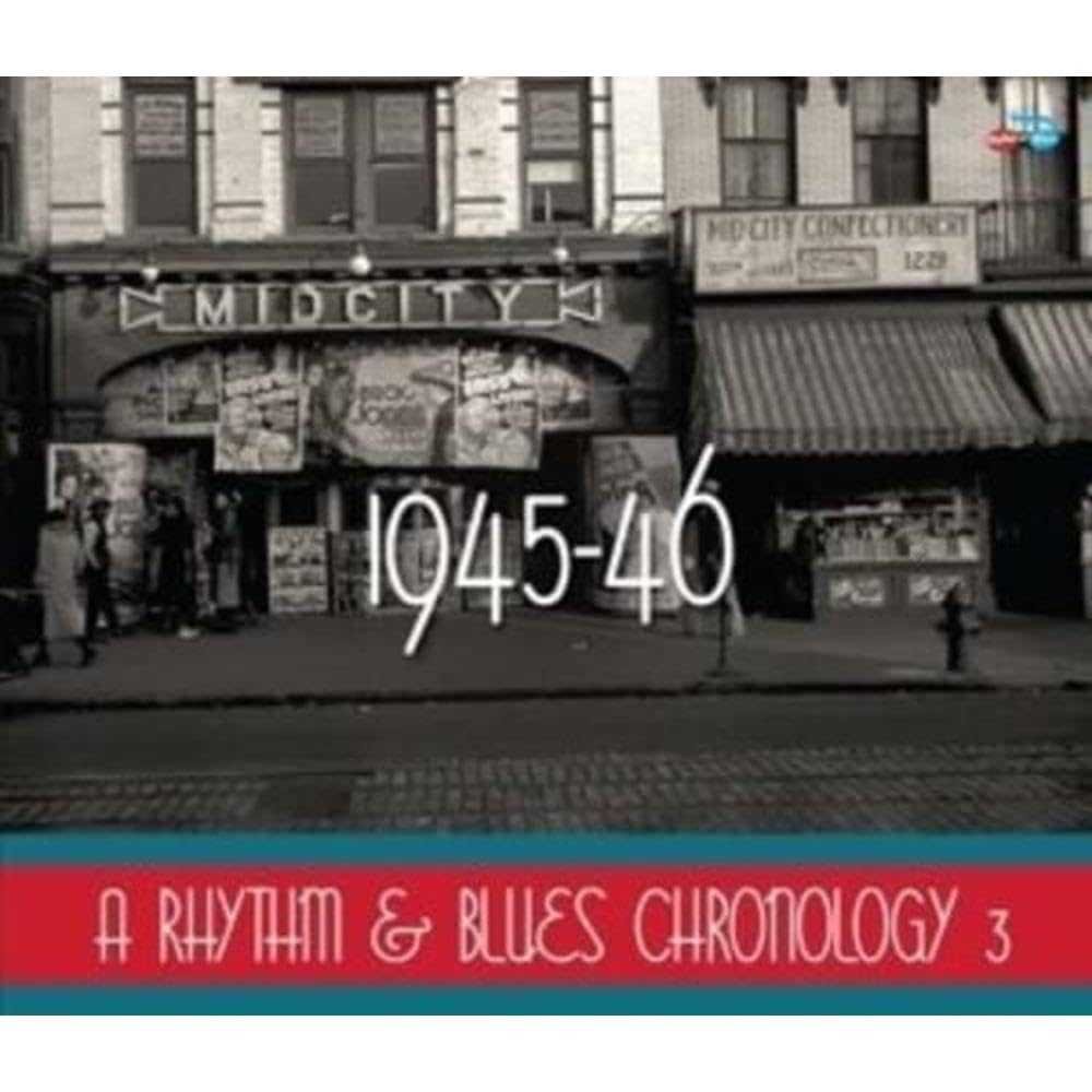 A Rhythm & Blues Chronology 1945-6