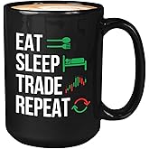 Stock Trader Coffee Mug - Eat Sleep Trade Repeat - Stock Market Traders Brokers Financial Adviser Trading Investor 15oz Black