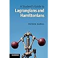 A Student's Guide to Lagrangians and Hamiltonians (Student's Guides)
