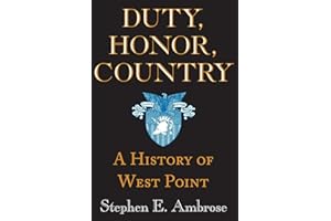 Duty, Honor, Country: A History of West Point