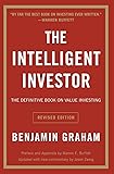The Intelligent Investor: The Definitive Book on Value Investing. A Book of Practical Counsel (Revised Edition) (Collins Business Essentials)