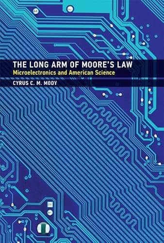 Download The Long Arm of Moore's Law: Microelectronics and American Science PDF