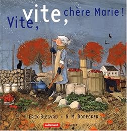 Vite, vite, chère Marie !