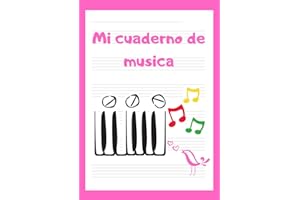 Cuaderno de pentagramas para niños: Cuaderno de musica, pauta ancha (grande) de 6 pentagramas por página, A4, 110 páginas (Spanish Edition)