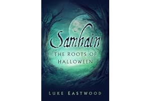 Samhain: The Roots of Halloween