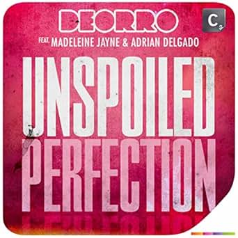 unspoiled perfection deorro unspoiled perfection deorro
