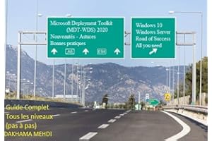 MDT 2020 (guide complet): MDT/WDS pas à pas (installation, configuration, utilisation) - déploiement windows (MDT - Microsoft