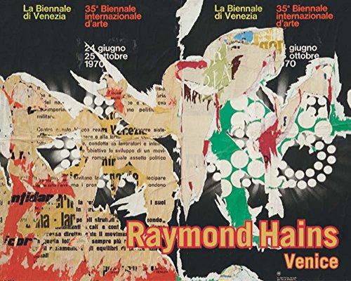 Raymond Hains: Venice by Hervé Vanel
