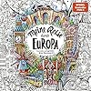 Meine Reise durch Europa: Ausmalen und genießen (Die Welt wird bunt, Band 8) Taschenbuch – 27. August 2021