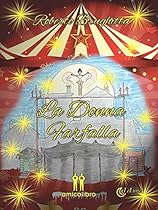 La donna Farfalla (Italian Edition)