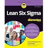 Lean Six Sigma For Dummies (For Dummies (Business &amp; Personal Finance))