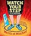 Watch Your Step (3) (Merits of Mischief)