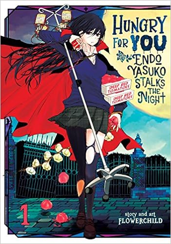 Hungry for You: Endo Yasuko Stalks the Night Vol. 1