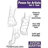 Poses for Artists Volume 9 Feet: An Essential Reference for Figure Drawing and the Human Form (Inspiring Art and Artists)