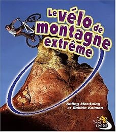 Le  vélo de montagne extrême