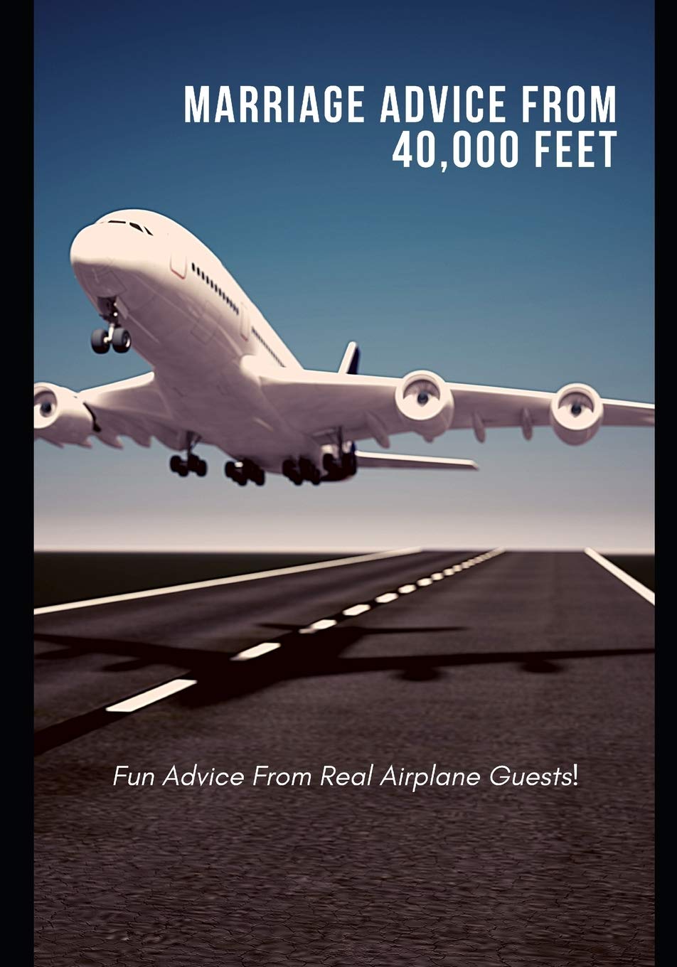 Marriage Advice From 40 000 Feet Bradley Miss Barbara Books Amazon Ca