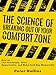 The Science of Breaking Out of Your Comfort Zone: How to Live Fearlessly, Seize Opportunity, and Mak by Peter Hollins