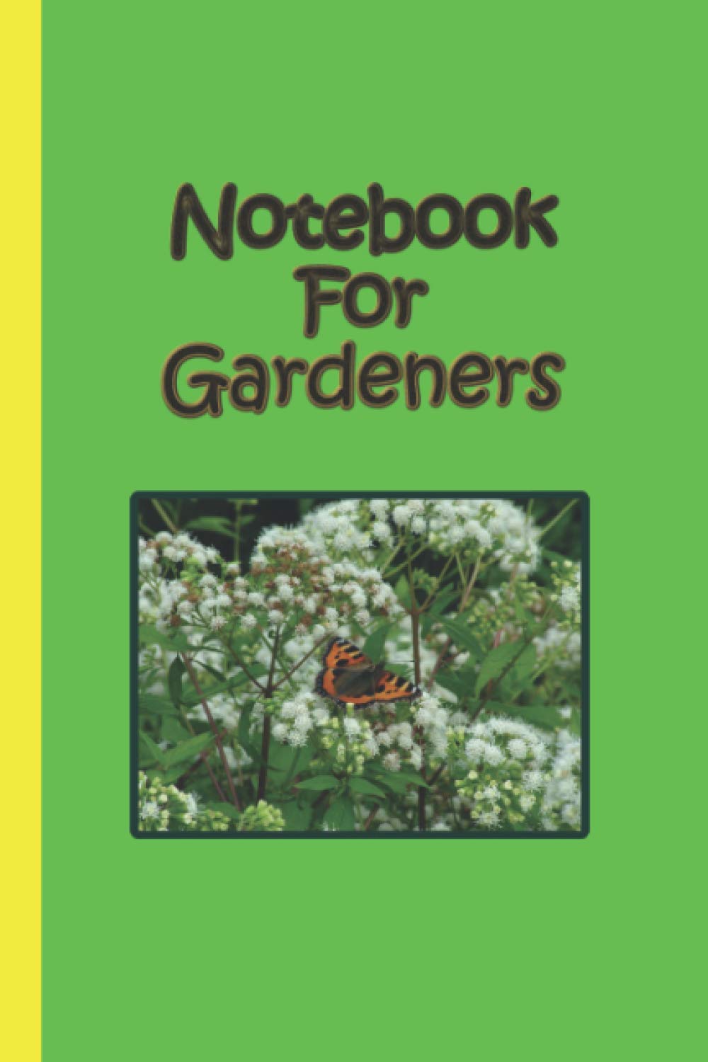 Notebook For Gardeners