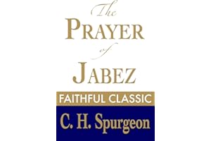 The Prayer of Jabez (C. H. Spurgeon Collection Book 5)
