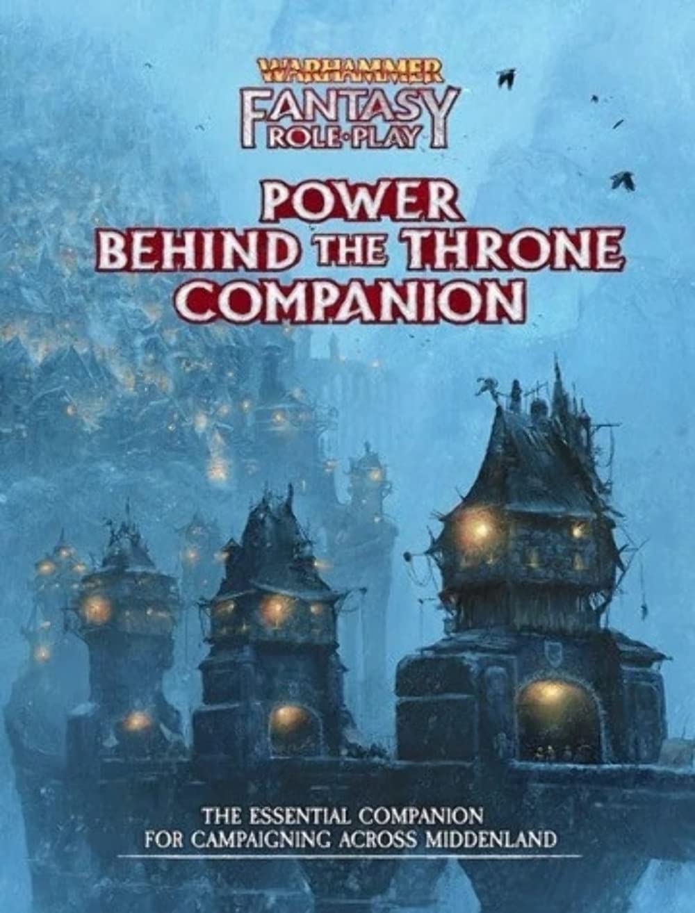 CUBICLE 7 Wfrp Power Behind the Throne Companion