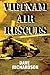 Vietnam Air Rescues by Dave Richardson