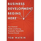 Business Development Begins Here