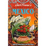 The People's Guide to Mexico: Wherever You Go-- There You Are (10th ed)