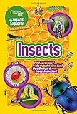 Ultimate Explorer Field Guide: Insects: Find Adventure! Go Outside! Have Fun! Be a Backyard Insect Inspector! (National Geographic Kids Ultimate Explorer Field Guide)
