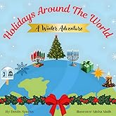 Holidays Around The World: A Winter Adventure