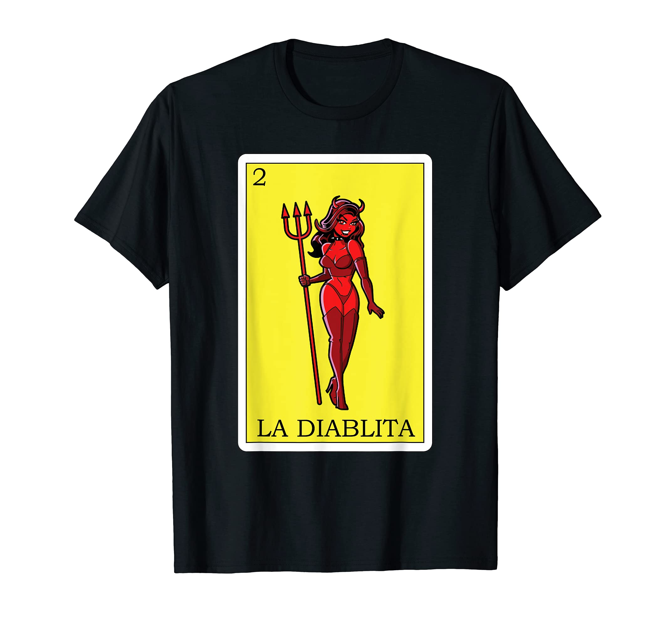 La Diablita Lottery Gift - Mexican Lottery La Diablita T-Shirt
