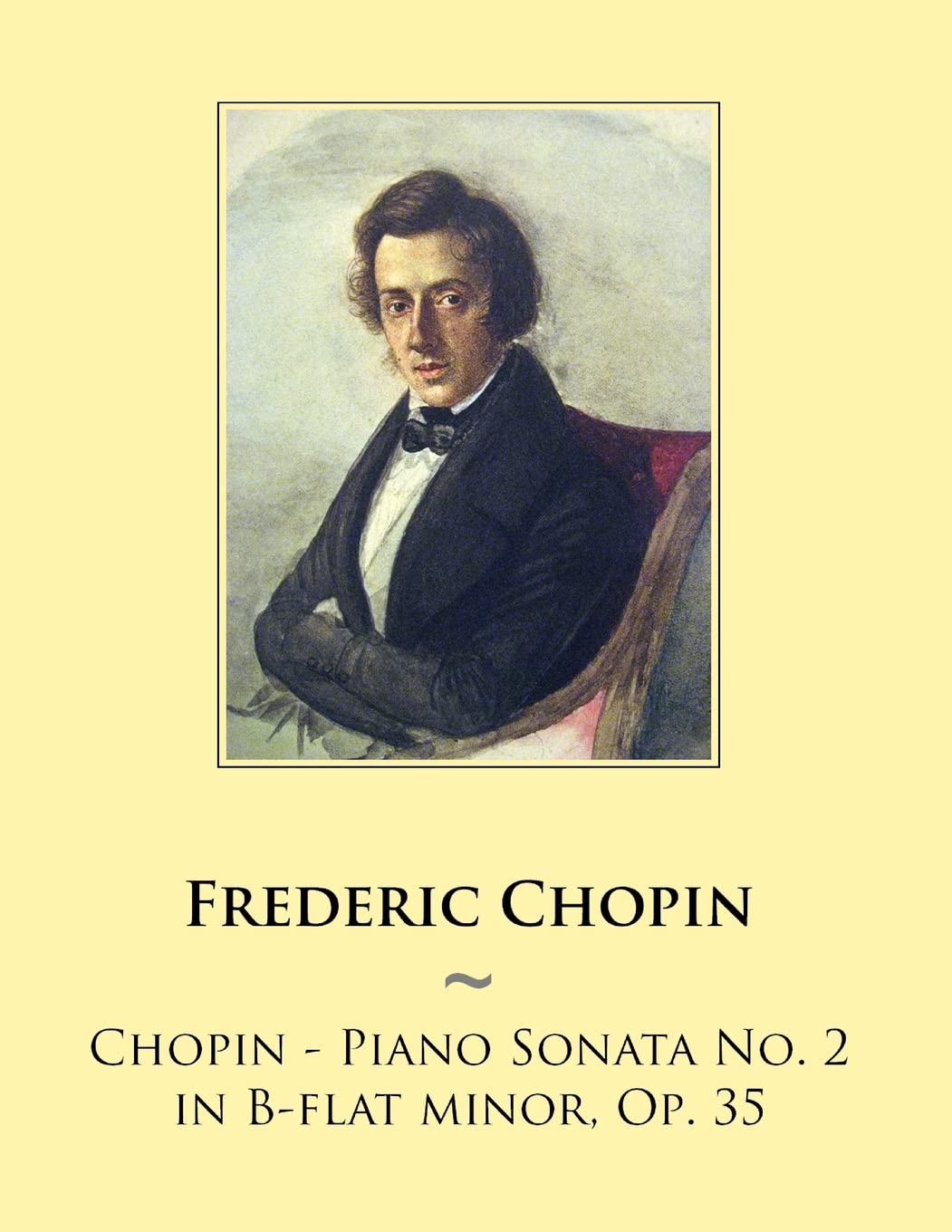 Chopin - Piano Sonata No. 2 in B-flat minor, Op. 35: Volume 43 (Samwise Music For Piano)