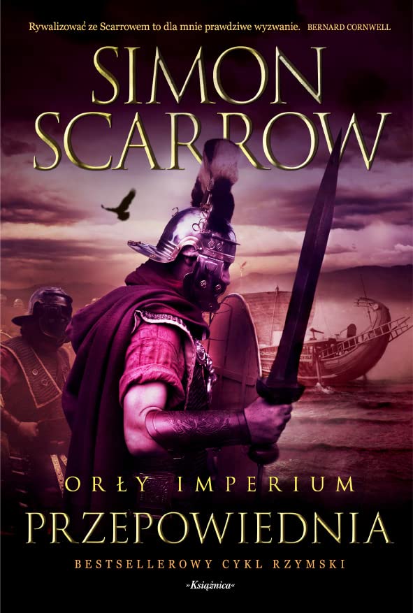 Orły imperium. Tom 6. Przepowiednia Simon Scarrow 9788327162656