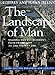 The Landscape of Man: Shaping the Environment from Prehistory to the Present Day