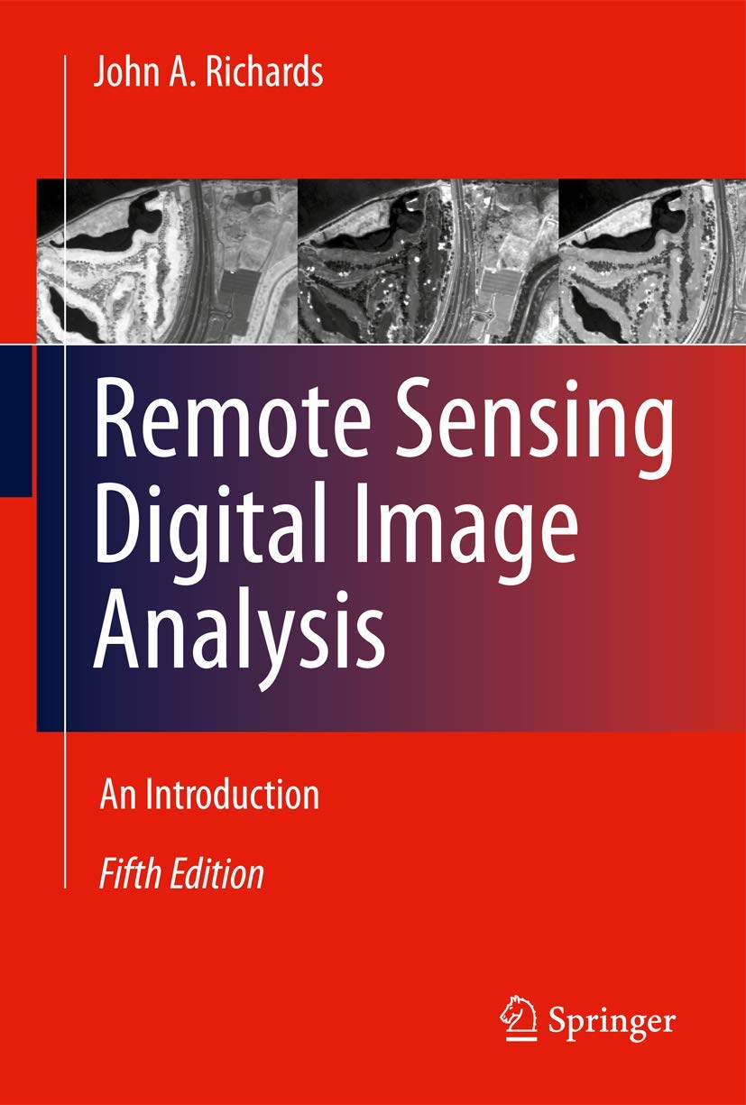 Remote Sensing Digital Image Analysis: An Introduction