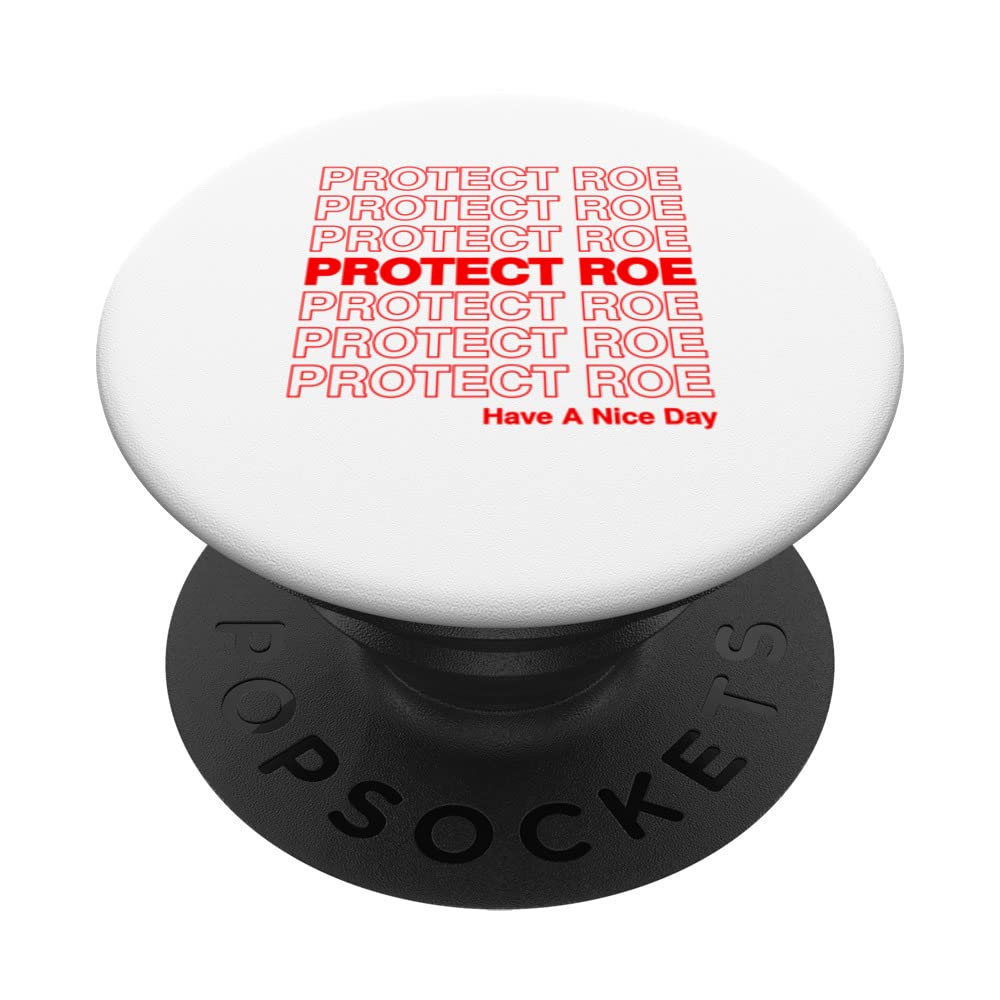Protect Roe v Wade Pro Choice Feminist Reproductive Rights PopSockets Swappable PopGrip