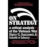On Strategy: A Critical Analysis of the Vietnam War