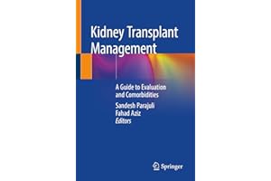 Kidney Transplant Management: A Guide to Evaluation and Comorbidities